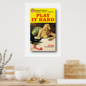 Play It Hard - Poster de Gil Brewer (Cuisine)