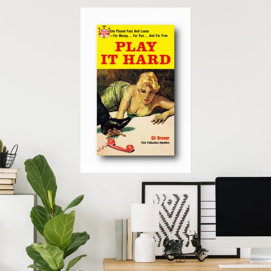 Play It Hard - Poster de Gil Brewer (Bureau à domicile)