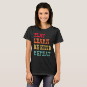 Play Learn Be Kind Repeat Anti Bullying Day 2022 U T-shirt (Voorkant volledig)