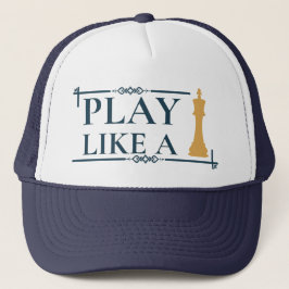 Play Like a King – Power Strategy Quote - Style A Trucker Pet