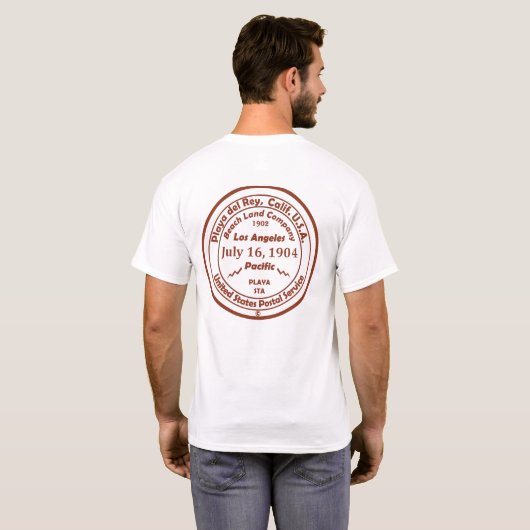 Playa del Rey is geboren in juli 1902 T-shirt (Achterkant volledig)