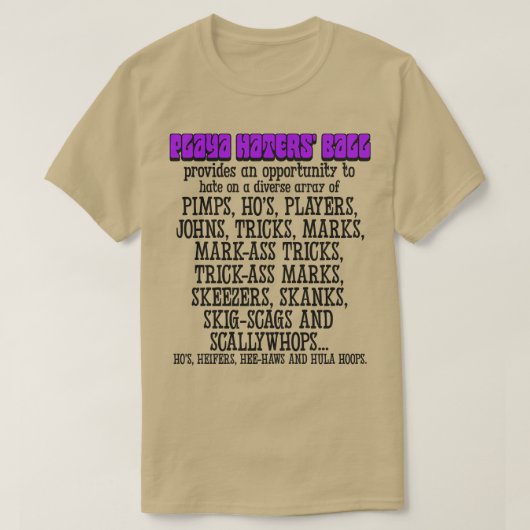 Playa Haters Bal Deelnemers 1 T-shirt (Design voorkant)