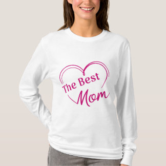 Playera de mangas largas The Best Mom T-shirt