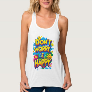 Playera de tirantes Don't Worry, Be Happy Tanktop