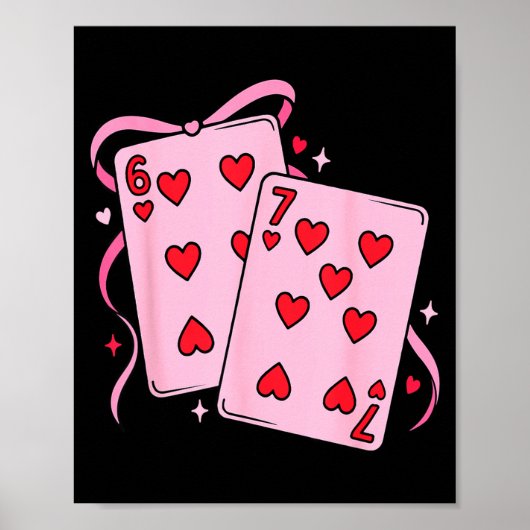 Playing Card Valentine’s Day 67 Preppy Six Seven 6 Poster (Voorkant)
