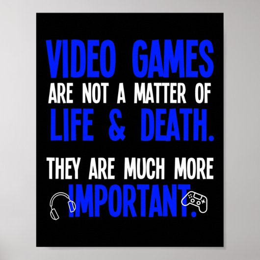 Playing Video Games Funny Pc Console Gamer Geek  Poster (Voorkant)