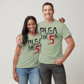 Plea de 5de — T-shirt (Unisex)