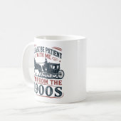 "Please Be Patient I'm From the 1900s" Sarcasm Mug (Devant gauche)