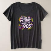 Please Be Patient with Me I'm from the 1900s (Design devant)