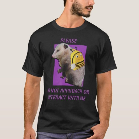 Please Do Not Approach Or Interact With Me T-shirt (Voorkant)
