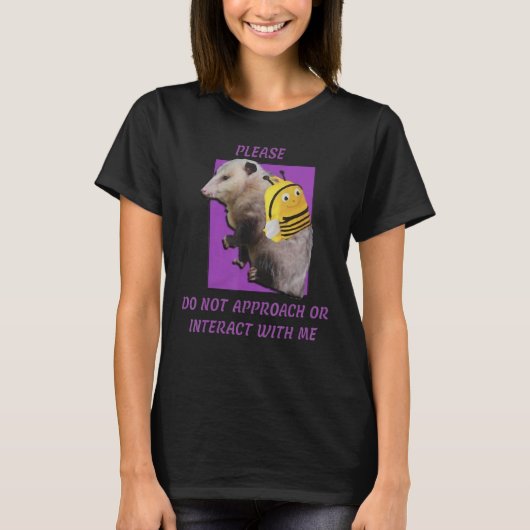 Please Do Not Approach Or Interact With Me T-shirt (Voorkant)