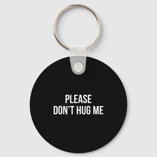 Please Don't Hug Me - Sleutelhanger (Voorkant)