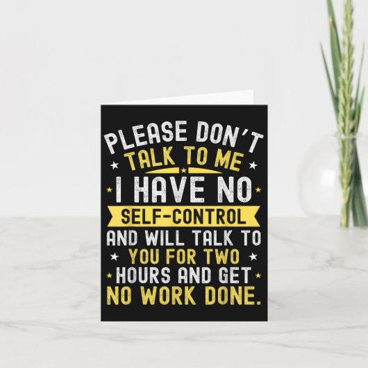 Please Don't Talk To Me I Have No Self Control Kaart (Voorkant)