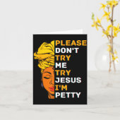 Please Don't Try Me Try Jesus Black Girl Magic Mel Kaart (Gele Bloem)
