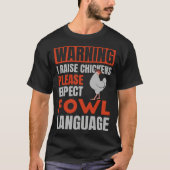 Please Expect Fowl Language for Chicken Dad T-shirt (Voorkant)