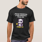 Please Maintain Safe Distance Introvert Funny Anti T-shirt (Voorkant)