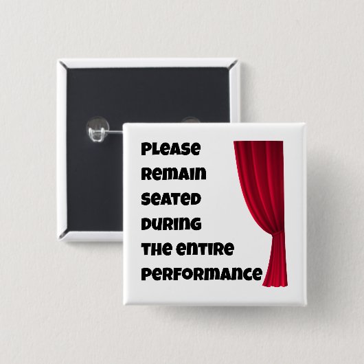 Please Remain Seated” Funny Bathroom Button (Voorkant /achterkant)