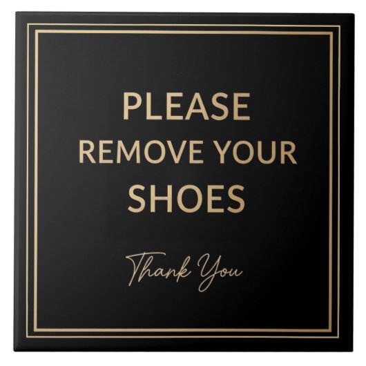 Please Remove Your Shoes Sign black and gold Tegeltje (Voorkant)