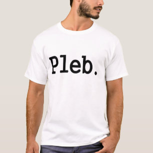 pleb.lid van een verouderde sociale klasse. t-shirt