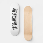 PLEBE SKATEBOARD (Voorkant)