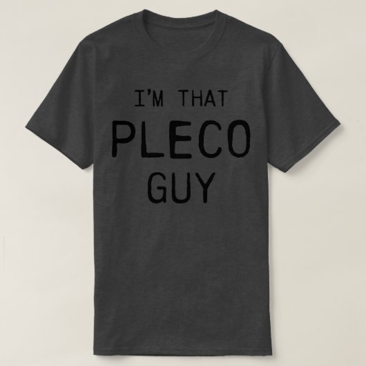 PLECO GUY T-SHIRT (Design voorkant)