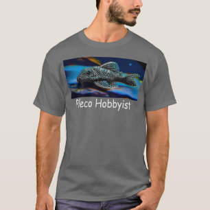 Pleco Hobbyist 3 T-shirt