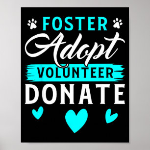 Pleeg Adoptie Vrijwilliger Doneer Grappige Dierenr Poster