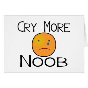 Pleurent plus de Noob