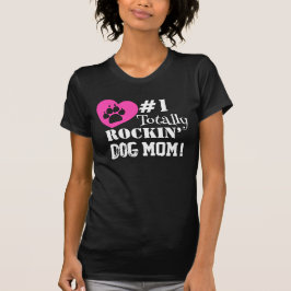 Plezier #1 Helemaal Rockin Dog Mom (zwart) T-shirt