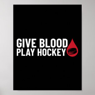 Plezier Geef Bloed Spelen Hockey Poster