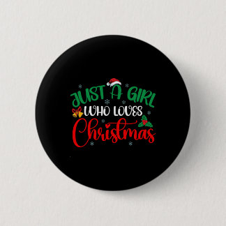 Plezier Gewoon een meisje die houdt van Kerstmis M Ronde Button 5,7 Cm