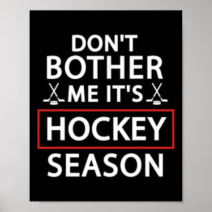 Plezier Hockey Sport Liefhebbers val me niet lasti Poster