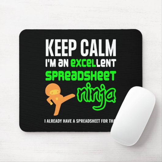 Plezier Houd Kalm UITSTEKENDE SPREADSHEET NINJA Muismat (Met muis)