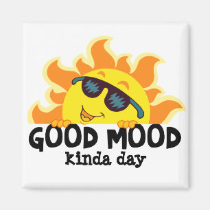 Plezier in de zon "Goed humeur soort dag" Magneet