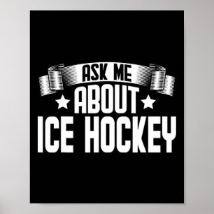 Plezier Vraag me over Ice Hockey - Ice Hockey Play Poster