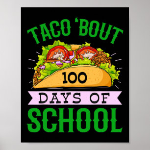Plezierige 100e Dag Taco Over 100 Dagen School Tac Poster