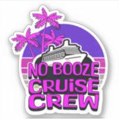 Plezierige Roze ALCOHOLVRIJE VAART CREW Groepsreis Sticker (Voorkant)