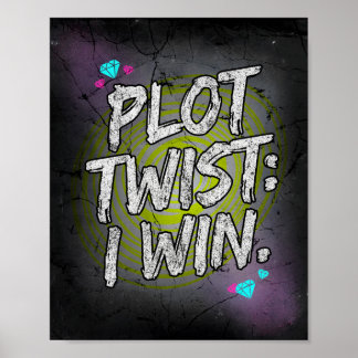 Plot Twist Ik Win Ongekende Motivatie Poster