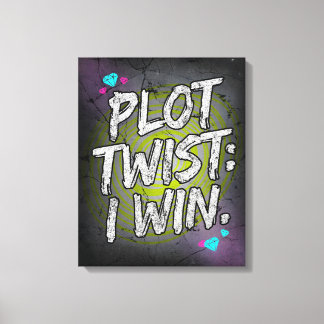 Plot Twist Ik Win Onversaagde Motivatie Canvas Afdruk