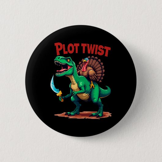 Plot Twist Kalkoen Ridder Dinosaurus T-rex Grappig Ronde Button 5,7 Cm (Voorkant)