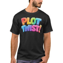 Plot Twist T-shirt