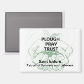 "Plough Pray Trust" Saint Isidore Magnet (Recto/Verso)