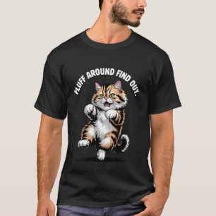 Pluis Rond Ontdek Grappige Pluizige Kat Kitten Mem T-shirt