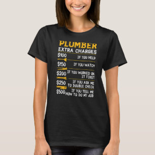 Plumber Extra Ladingen Leidingleiding Hobbyis C T-shirt