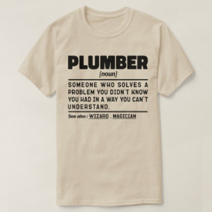 Plumber Noun Loodgietersreparatie Humor Quote T-shirt