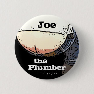Plumbers Butt... Joe de loodgieter Button