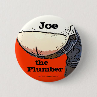 Plumbers Butt... Joe de loodgieter Button