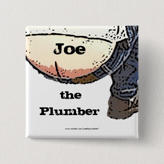 Plumbers Butt... Joe de loodgieter Button (Voorkant)