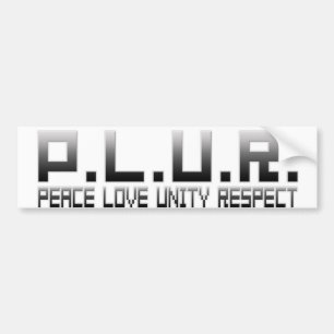PLUR - Respect voor eenheid vredesliefde Bumpersticker