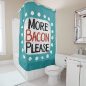 Plus Bacon S'Il Vous Plaît Douche Rideau (En situation)